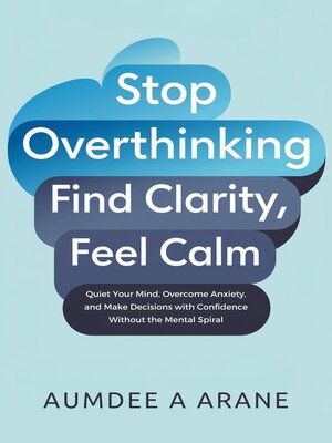 cover image of Stop Overthinking